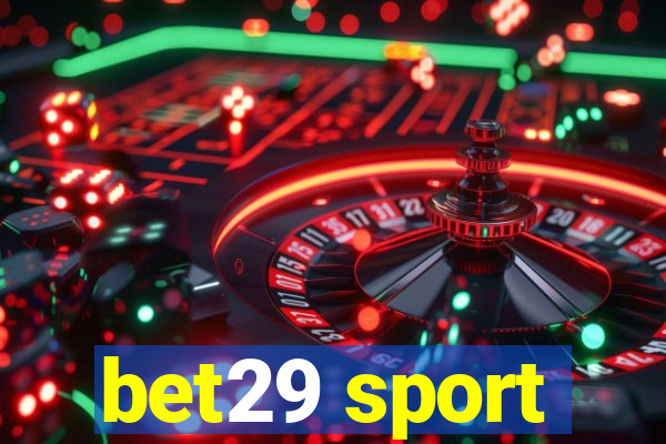 bet29 sport